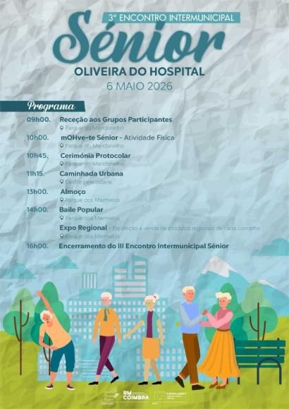 3.&ordm; Encontro S&eacute;nior da Comunidade Intermunicipal da Regi&atilde;o de Coimbra - 6 de maio de 2026